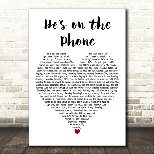Saint Etienne Hes on the Phone White Heart Song Lyric Wall Art Canvas Framed Print