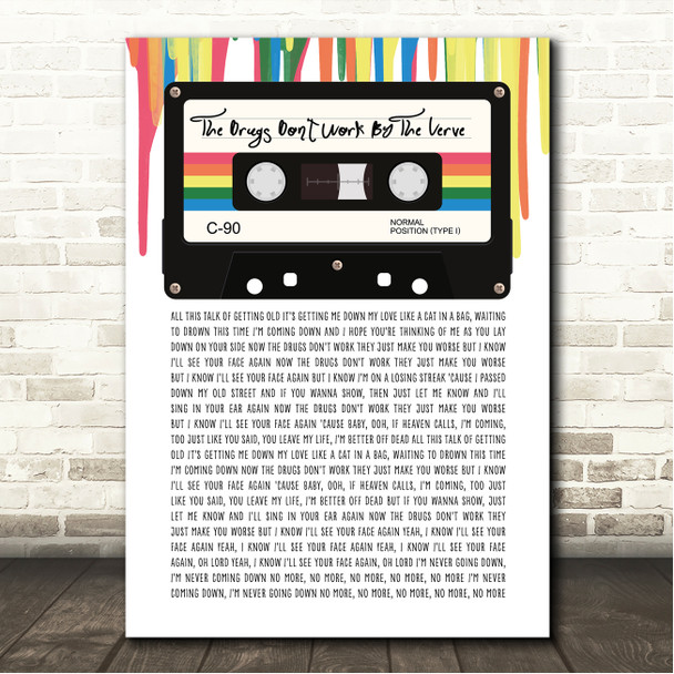 The Verve The Drugs Don't Work 80's Retro Cassette Paint Drip Song Lyric Wall Art Canvas Framed Print