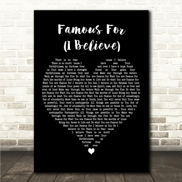 Tauren Wells Famous For (I Believe) Black Heart Song Lyric Wall Art Canvas Framed Print