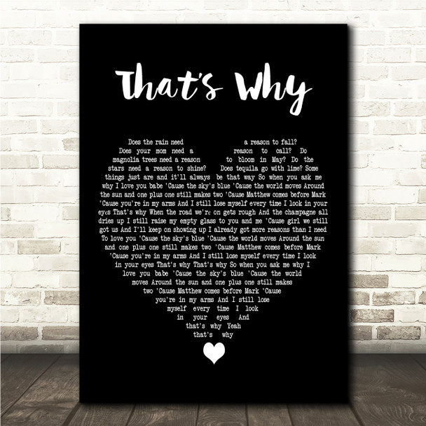 Troy Cartwright Thats Why Black Heart Song Lyric Wall Art Canvas Framed Print