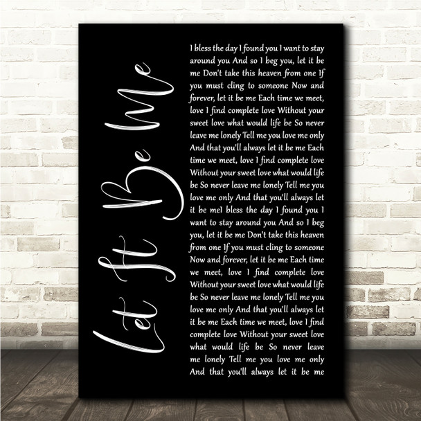 The Everly Brothers Let It Be Me Black Script Song Lyric Wall Art Canvas Framed Print