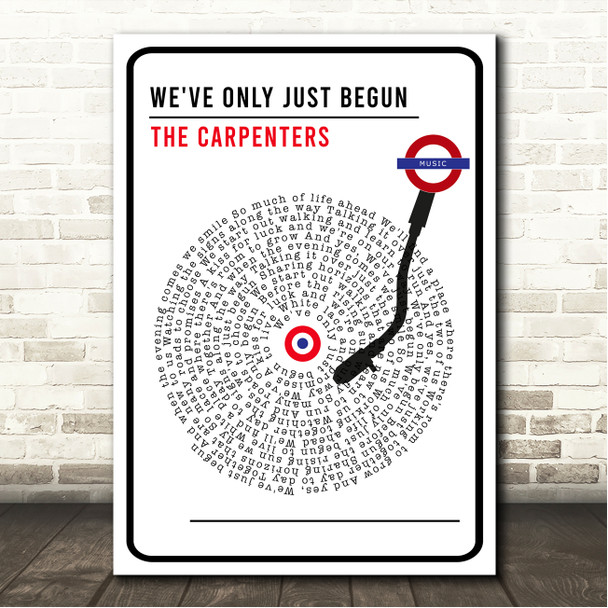The Carpenters We've Only Just Begun London Sign Style Vinyl Song Lyric Wall Art Canvas Framed Print
