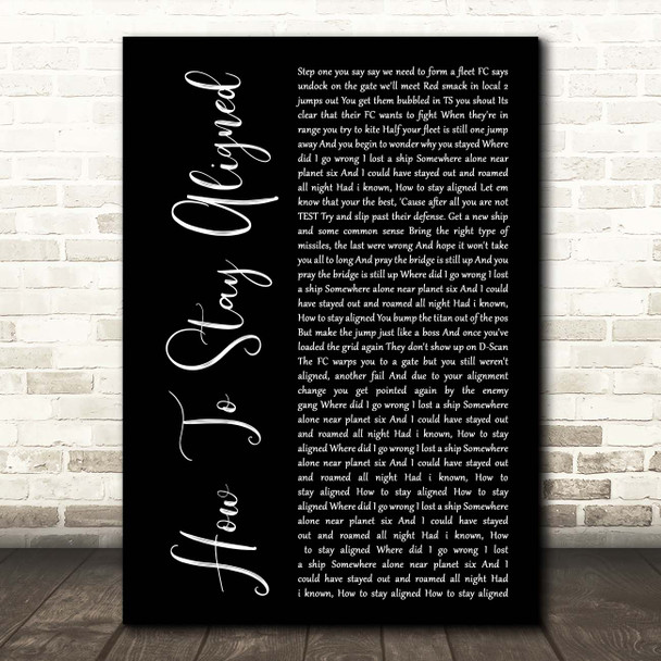 Cearul How To Stay Aligned Black Script Song Lyric Print
