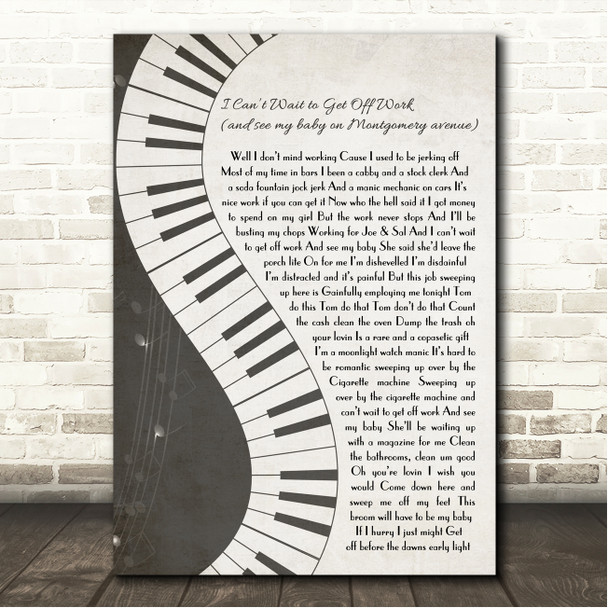 Tom Waits I Cant Wait to Get Off Work Rustic Grey Piano Script Song Lyric Wall Art Canvas Framed Print