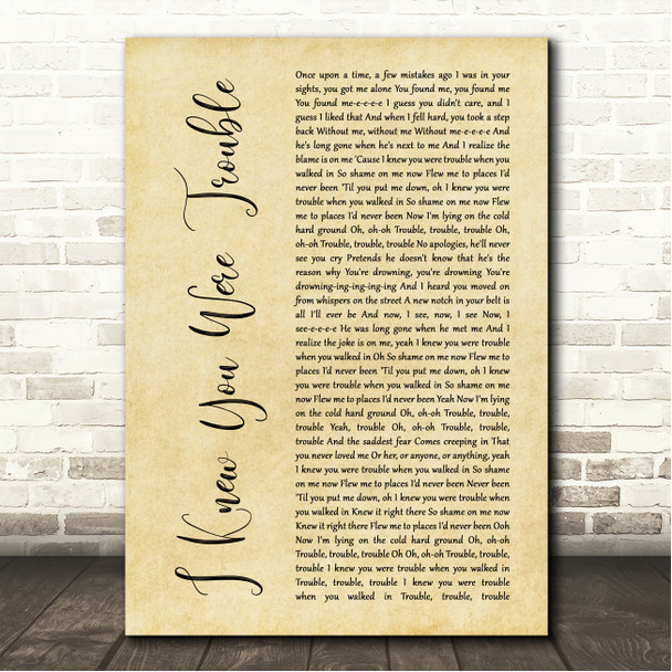 Taylor Swift I Knew You Were Trouble Rustic Script Song Lyric Wall Art Canvas Framed Print