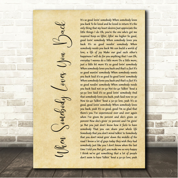 Teddy Pendergrass When Somebody Loves You Back Rustic Script Song Lyric Wall Art Canvas Framed Print