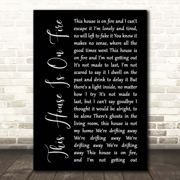 Dead Man Winter This House Is on Fire Black Script Song Lyric Print
