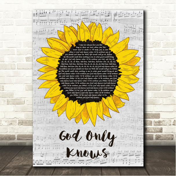 The Beach Boys God Only Knows Grey Script Sunflower Song Lyric Wall Art Canvas Framed Print