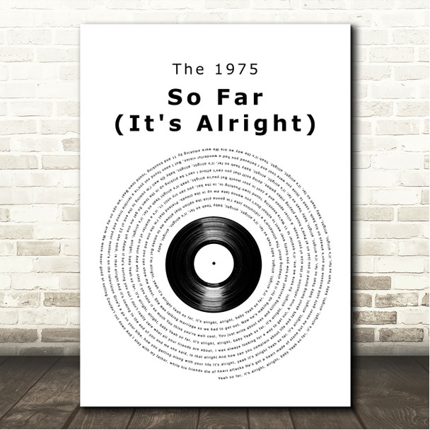 The 1975 So Far (It's Alright) Vinyl Record Song Lyric Wall Art Canvas Framed Print