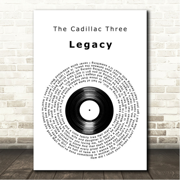 The Cadillac Three Legacy Vinyl Record Song Lyric Wall Art Canvas Framed Print