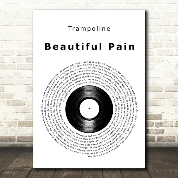 Trampolene Beautiful Pain Vinyl Record Song Lyric Wall Art Canvas Framed Print