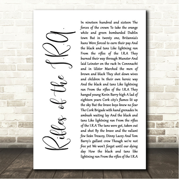 The Wolfe Tones Rifles of the I.R.A. White Script Song Lyric Wall Art Canvas Framed Print