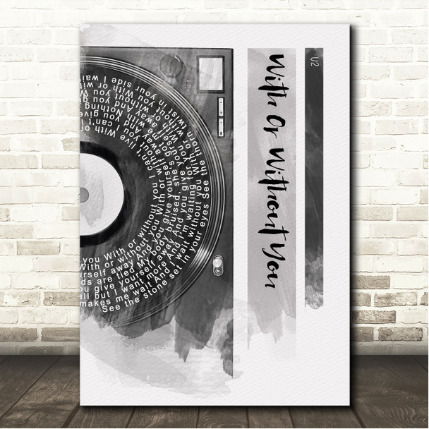 U2 With Or Without You Vinyl Record Half Lyrics Black Grey Song Lyric Wall Art Canvas Framed Print