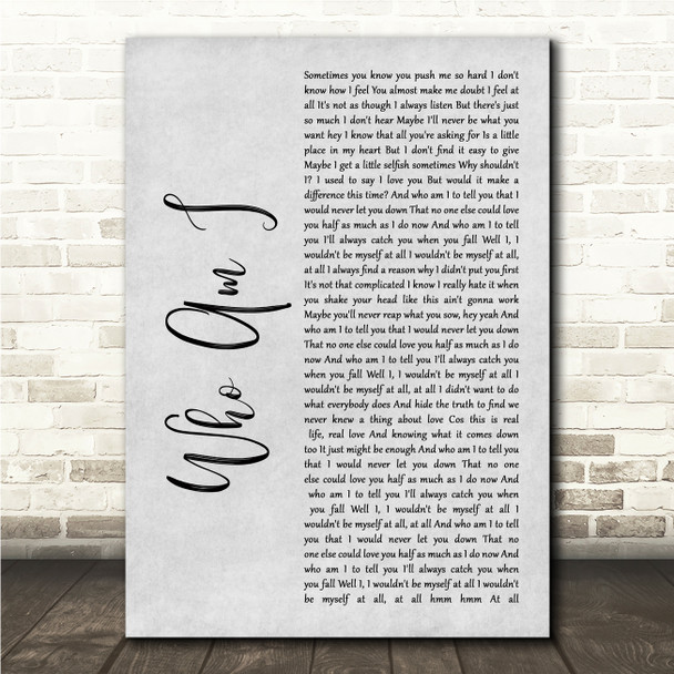 Will Young Who Am I Grey Rustic Script Song Lyric Wall Art Canvas Framed Print