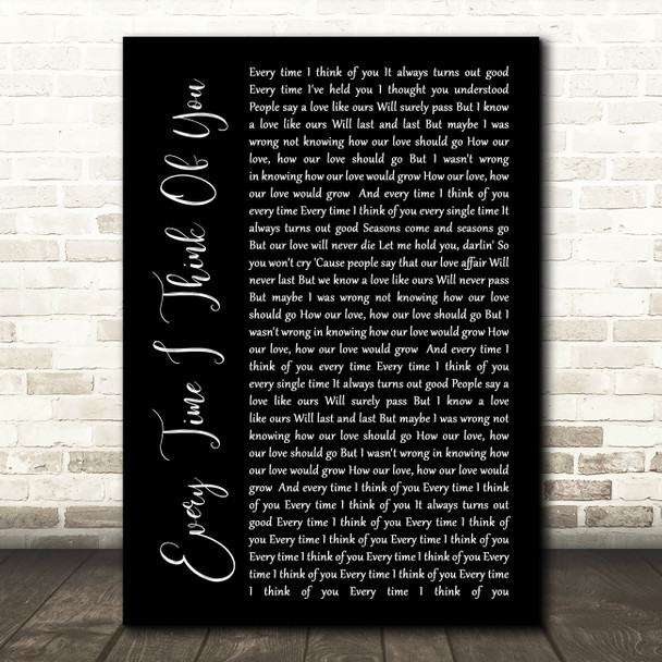 The Babys Every Time I Think Of You Black Script Song Lyric Wall Art Print