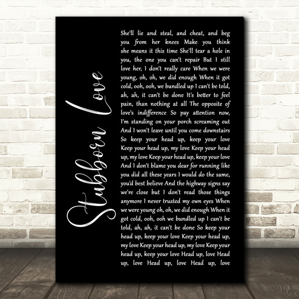 The Lumineers Stubborn Love Black Script Song Lyric Wall Art Print