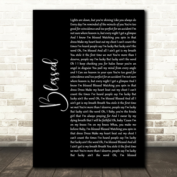 Thomas Rhett Blessed Black Script Song Lyric Wall Art Print