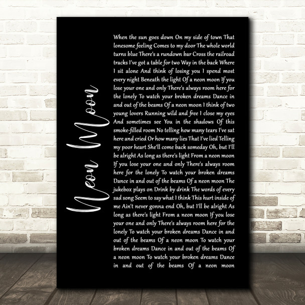 Brooks & Dunn Neon Moon Black Script Song Lyric Wall Art Print