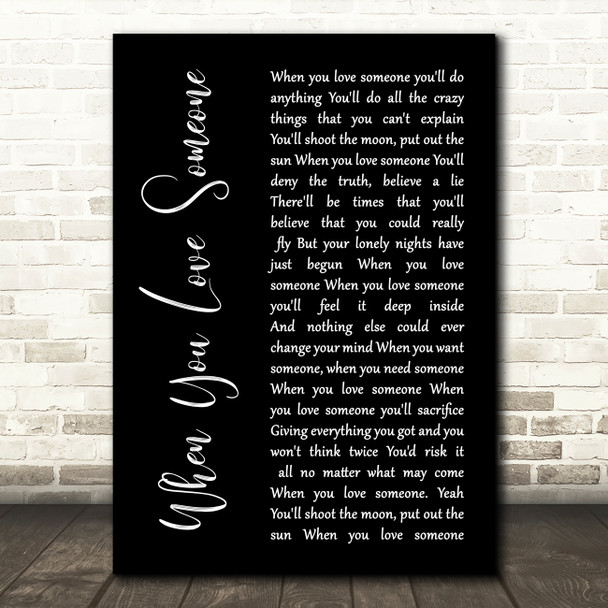 Bryan Adams When You Love Someone Black Script Song Lyric Wall Art Print