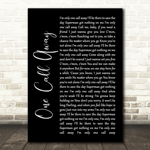 Charlie Puth One Call Away Black Script Song Lyric Wall Art Print