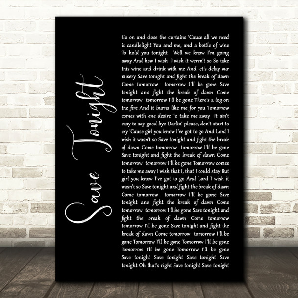 Eagle-Eye Cherry Save Tonight Black Script Song Lyric Wall Art Print