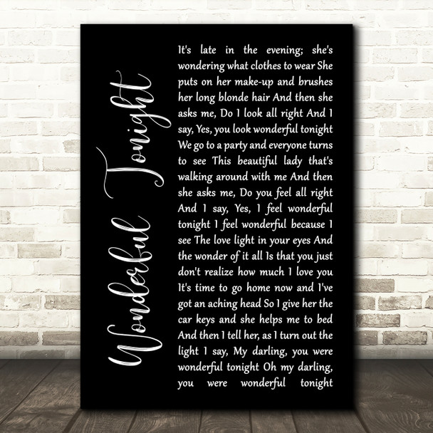 Eric Clapton Wonderful Tonight Black Script Song Lyric Wall Art Print
