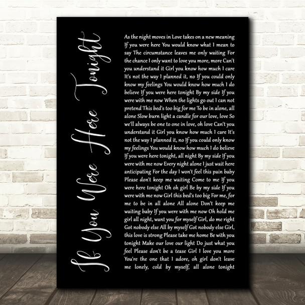 Alexander O'Neal If You Were Here Tonight Black Script Song Lyric Quote Print