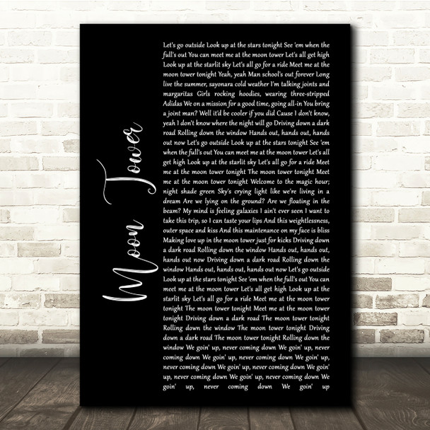 The Dirty Heads Moon Tower Black Script Song Lyric Quote Print