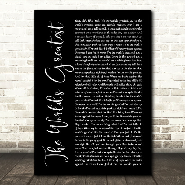 R Kelly The World's Greatest Black Script Song Lyric Quote Print