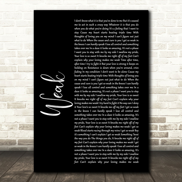 SWV Weak Black Script Song Lyric Quote Print