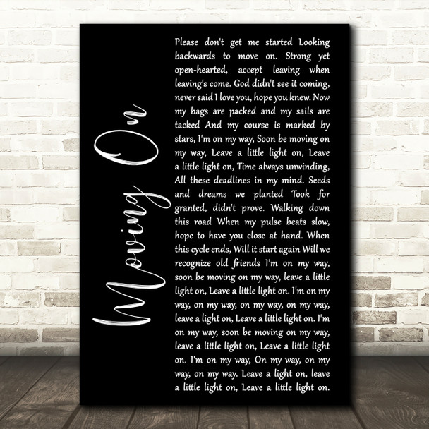 James Moving On Black Script Song Lyric Print