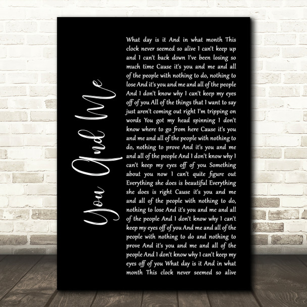 Lifehouse You And Me Black Script Song Lyric Print