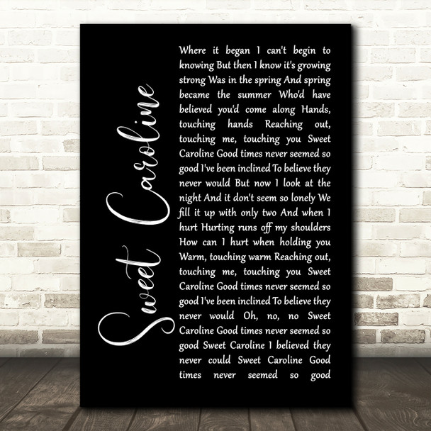 Neil Diamond Sweet Caroline Black Script Song Lyric Print
