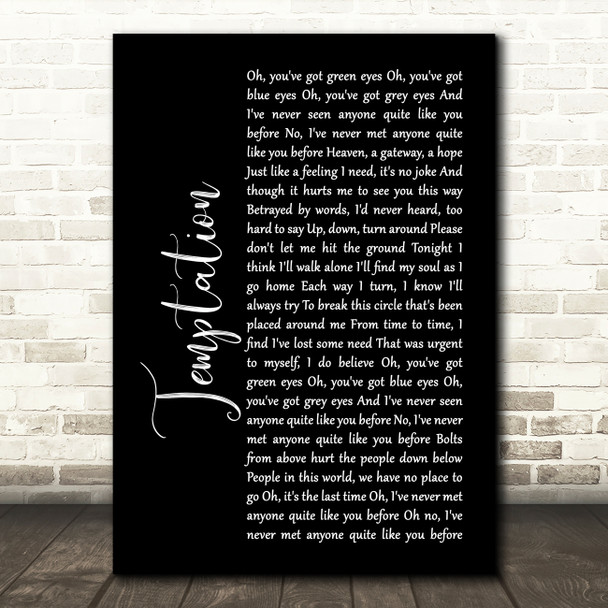 New Order Temptation Black Script Song Lyric Print