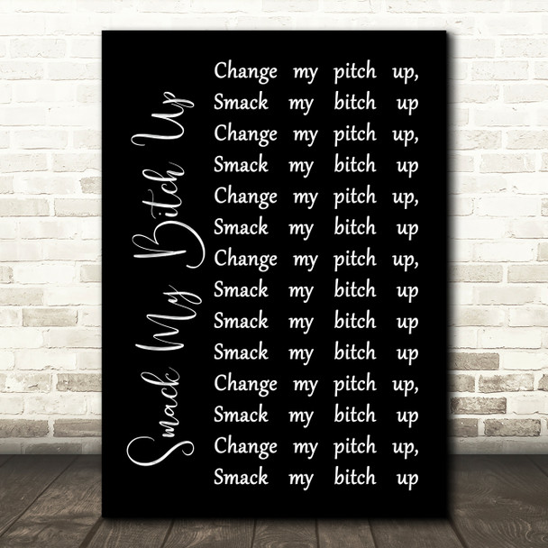 The Prodigy Smack My Bitch Up Black Script Song Lyric Print