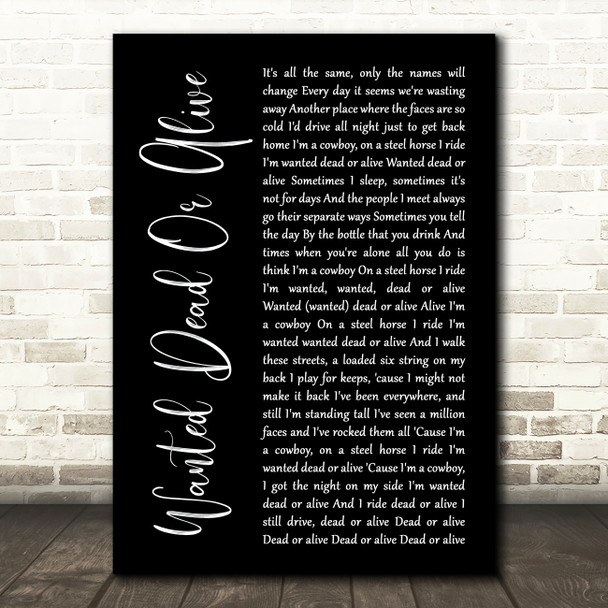 Bon Jovi Wanted Dead Or Alive Black Script Song Lyric Print