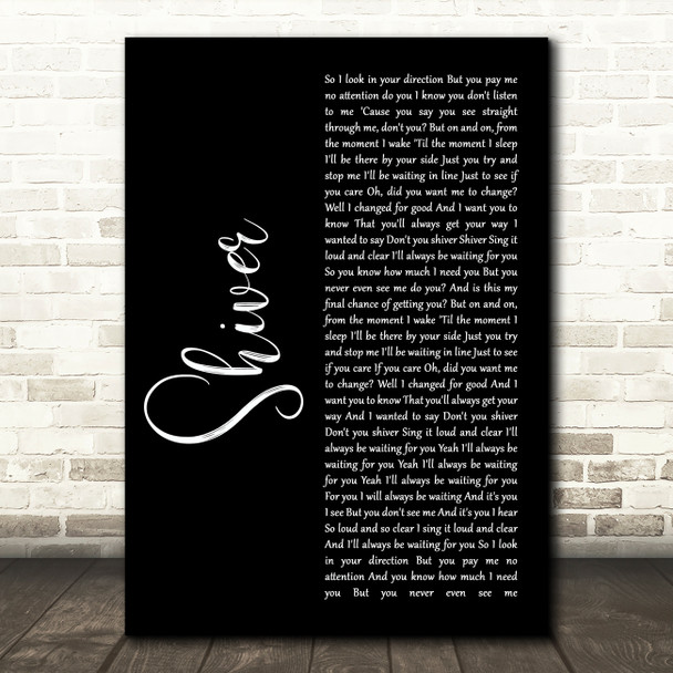 Coldplay Shiver Black Script Song Lyric Print