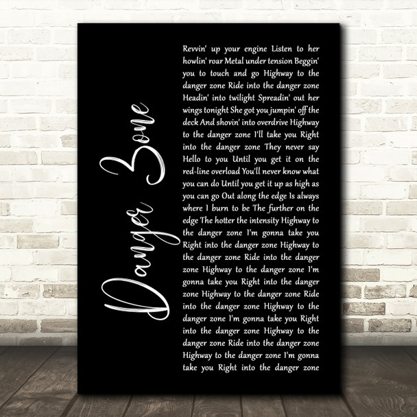 Kenny Loggins Danger Zone Black Script Song Lyric Print