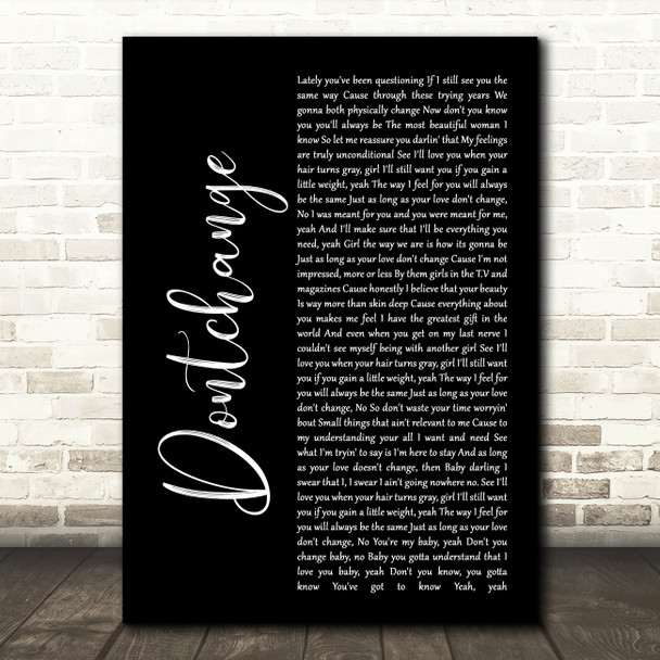 Musiq Dontchange Black Script Song Lyric Print