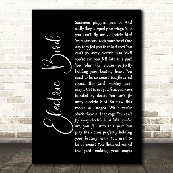 Sia Electric Bird Black Script Song Lyric Print