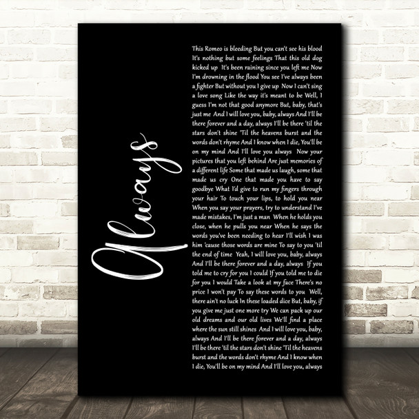 Bon Jovi Always Black Script Song Lyric Quote Print