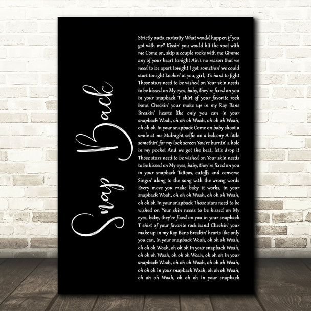 Old Dominion Snap Back Black Script Song Lyric Quote Print