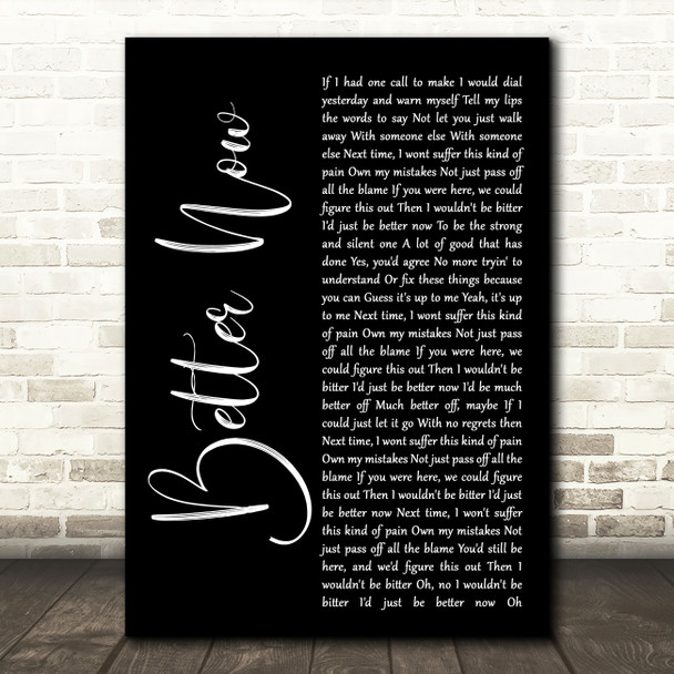 Rascal Flatts Better Now Black Script Song Lyric Quote Print