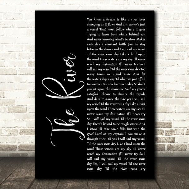Garth Brooks The River Black Script Song Lyric Print