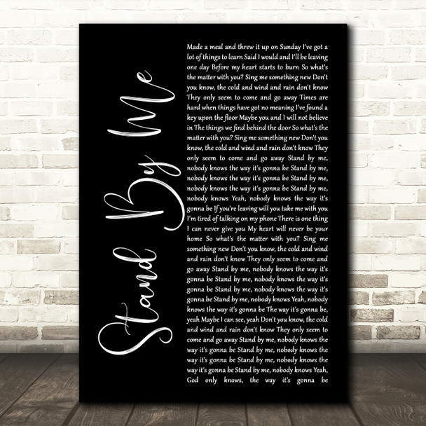 Oasis Stand By Me Black Script Song Lyric Print