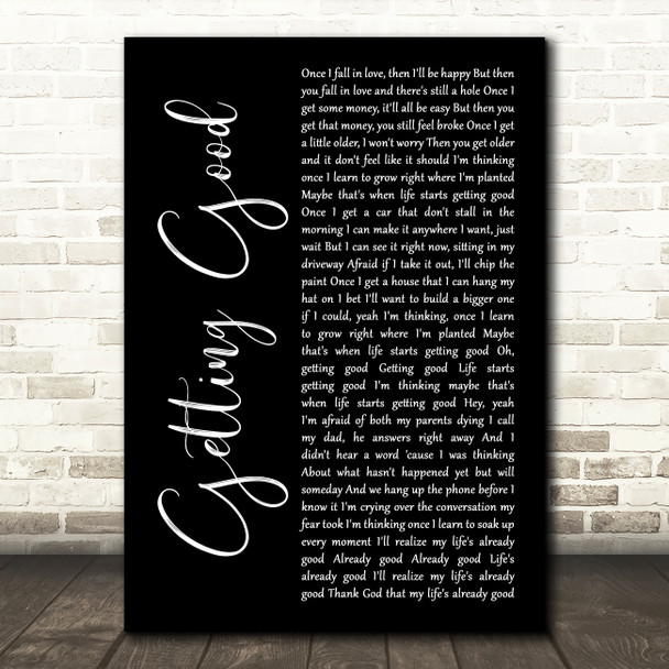 Lauren Alaina Getting Good Black Script Song Lyric Music Art Print