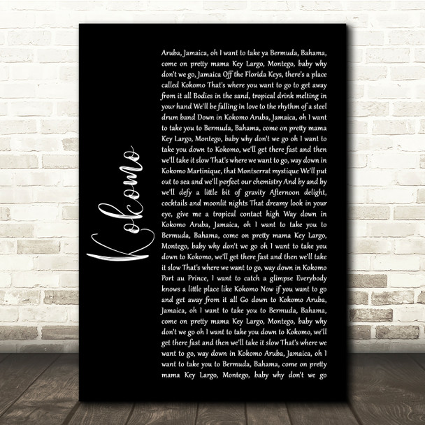 Beach Boys Kokomo Black Script Song Lyric Quote Music Print