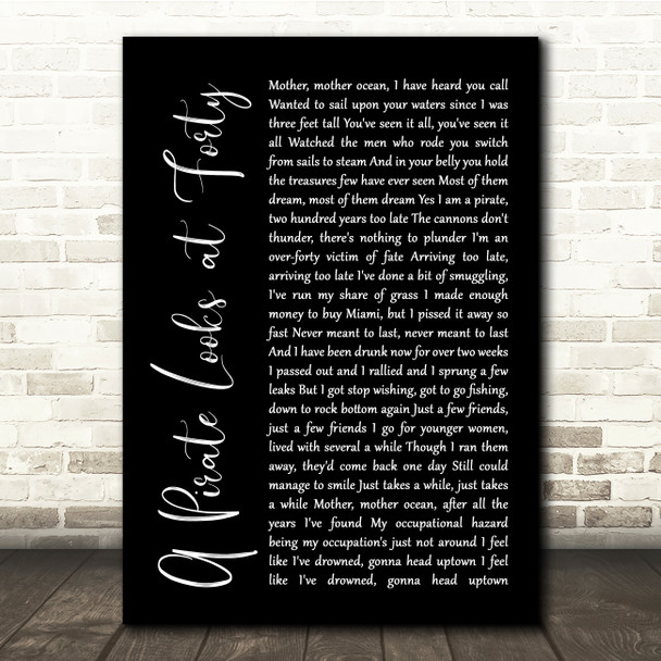 Jimmy Buffett A Pirate Looks at Forty Black Script Song Lyric Quote Music Print