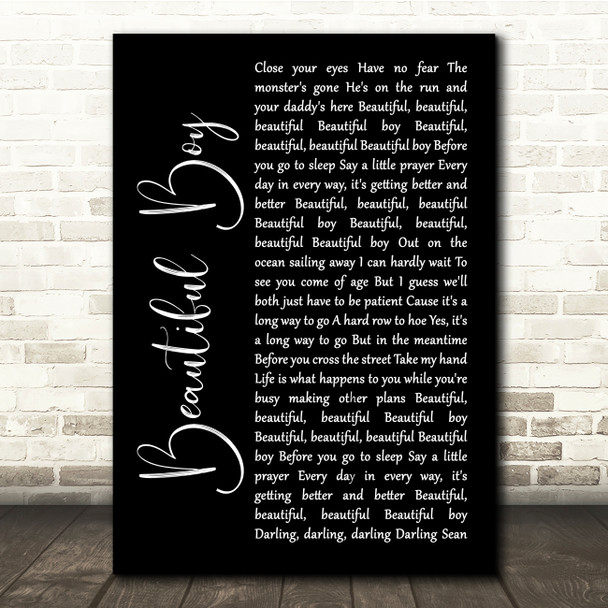 John Lennon Beautiful Boy (Darling Boy) Black Script Song Lyric Quote Music Print