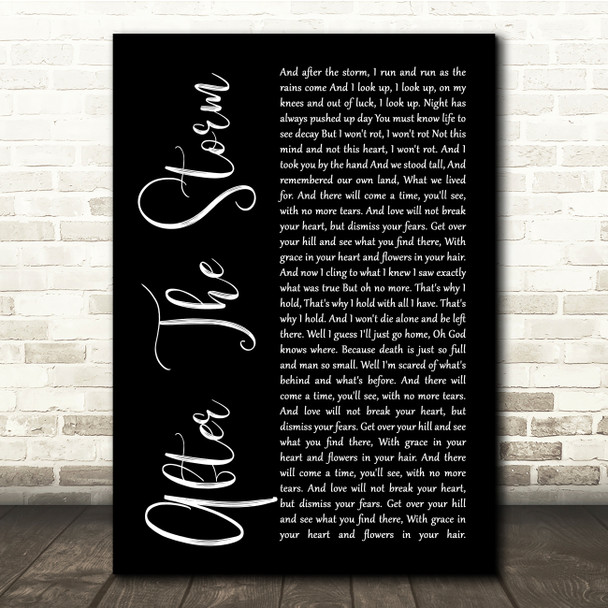 Mumford & Sons After The Storm Black Script Song Lyric Quote Music Print